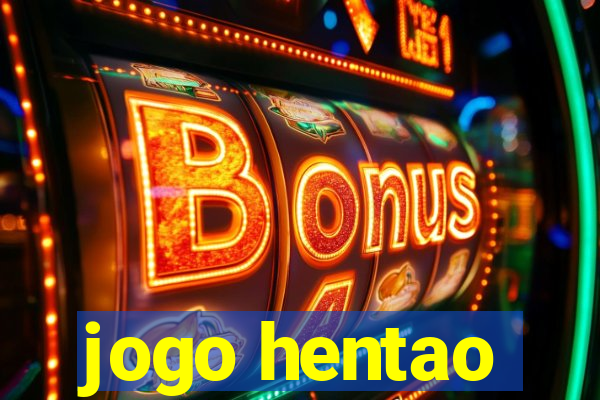 jogo hentao