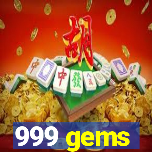 999 gems