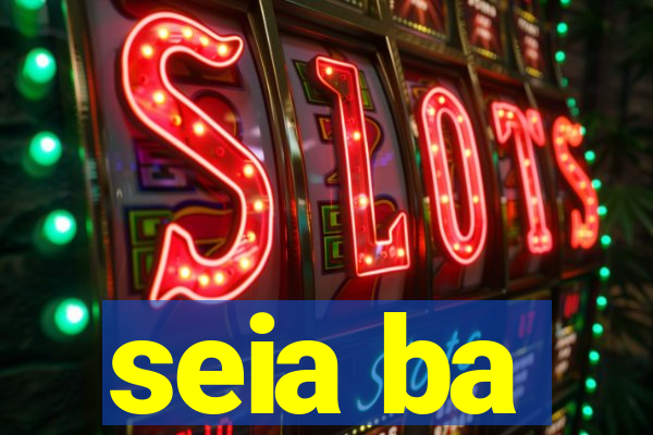 seia ba