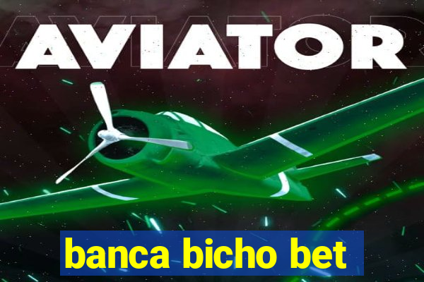 banca bicho bet