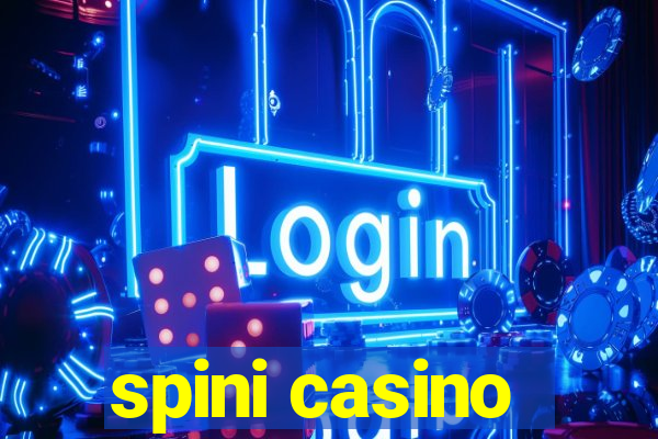 spini casino