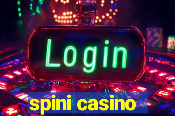 spini casino