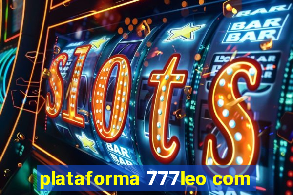 plataforma 777leo com