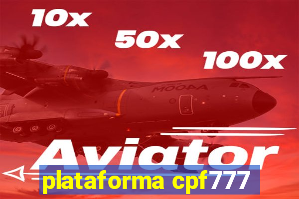 plataforma cpf777