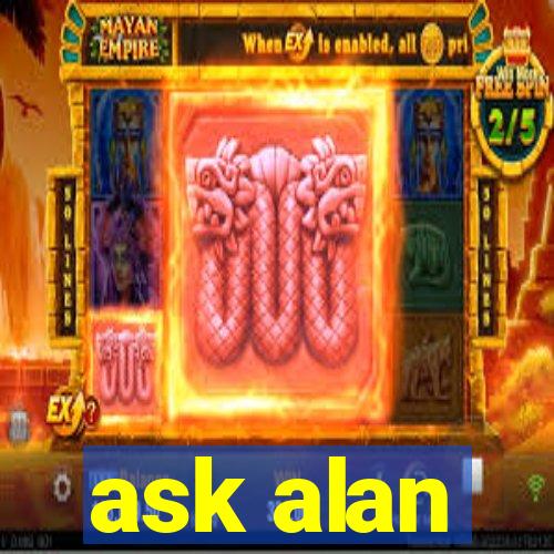 ask alan