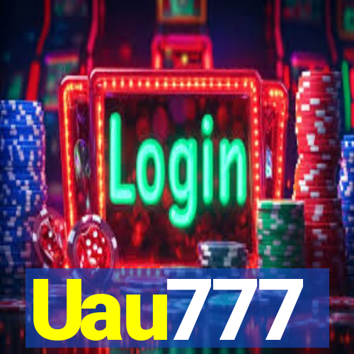 Uau777