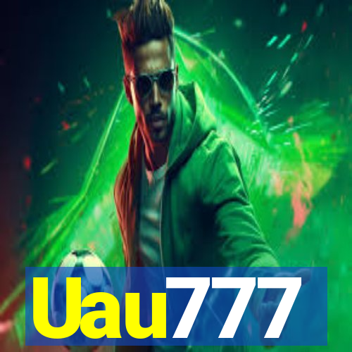 Uau777