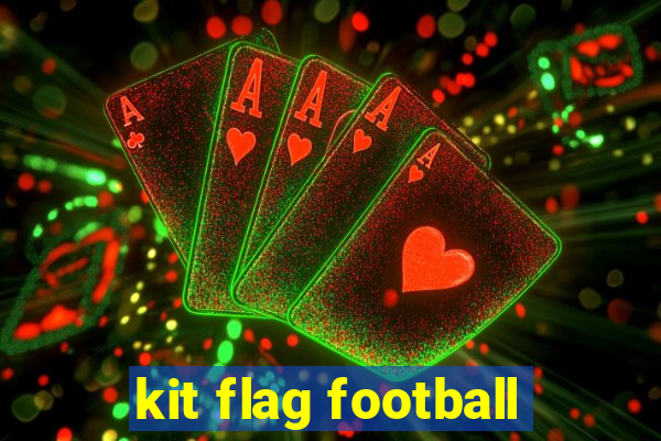 kit flag football