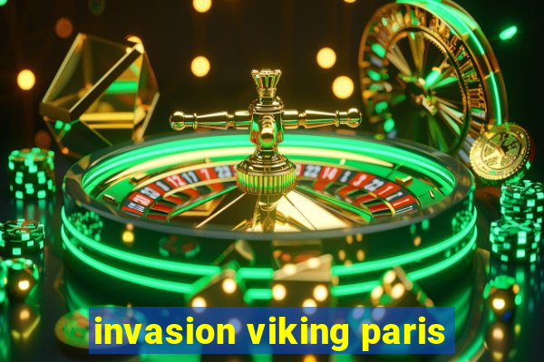 invasion viking paris