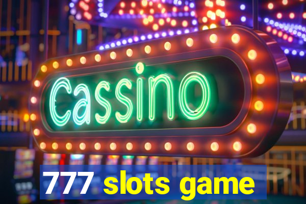 777 slots game