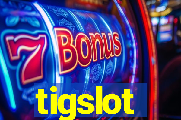 tigslot