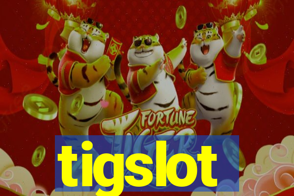 tigslot