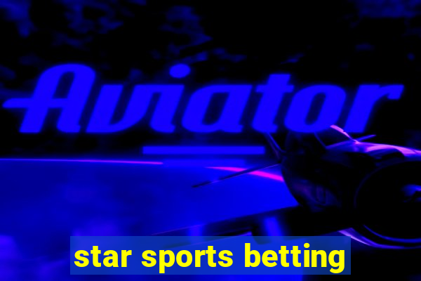 star sports betting