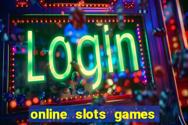 online slots games for real money