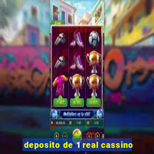 deposito de 1 real cassino