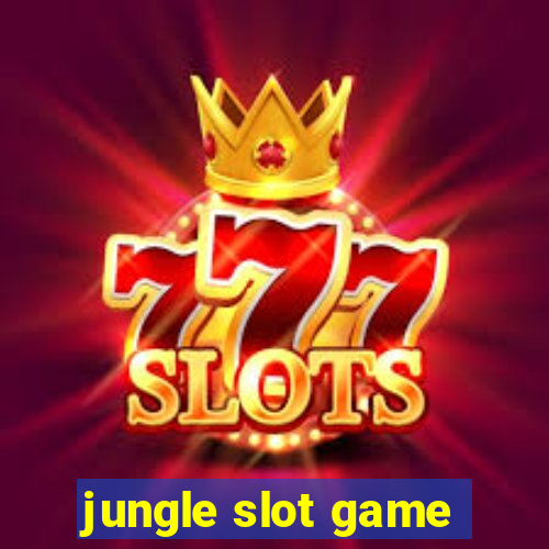 jungle slot game