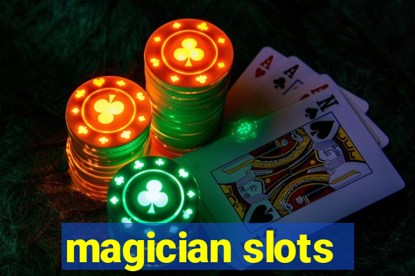 magician slots