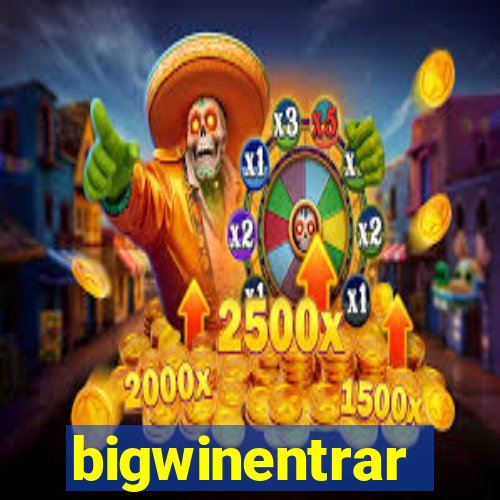 bigwinentrar