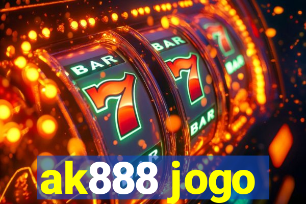 ak888 jogo