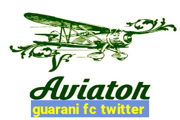 guarani fc twitter