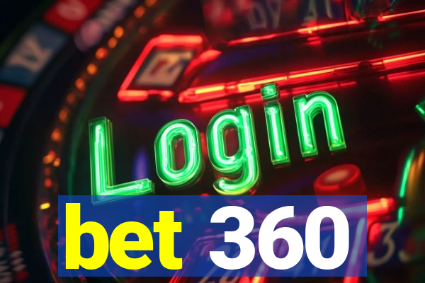 bet 360