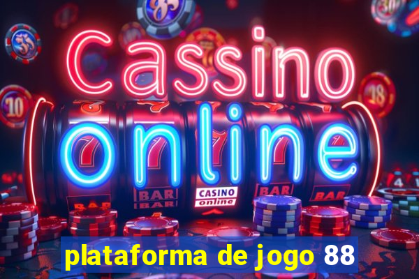 plataforma de jogo 88