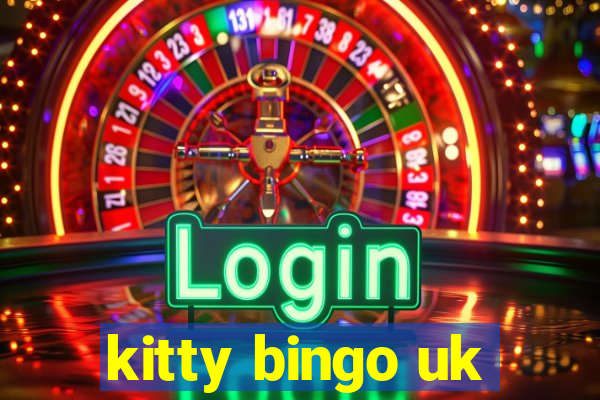 kitty bingo uk