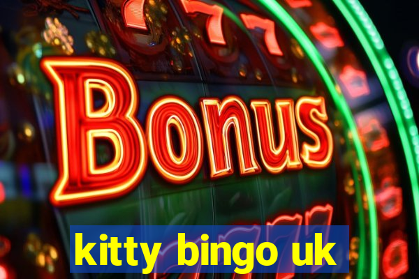 kitty bingo uk