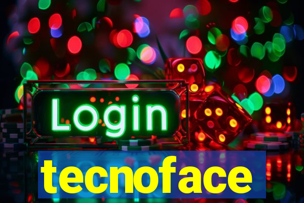 tecnoface