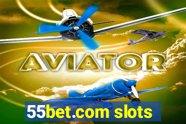 55bet.com slots