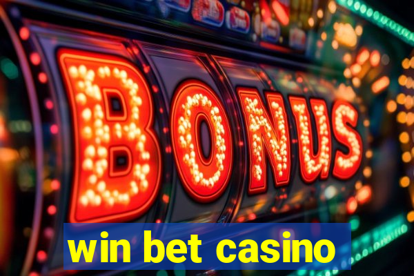 win bet casino