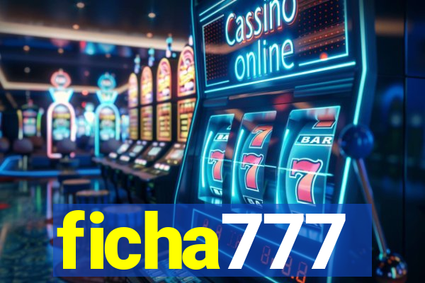 ficha777