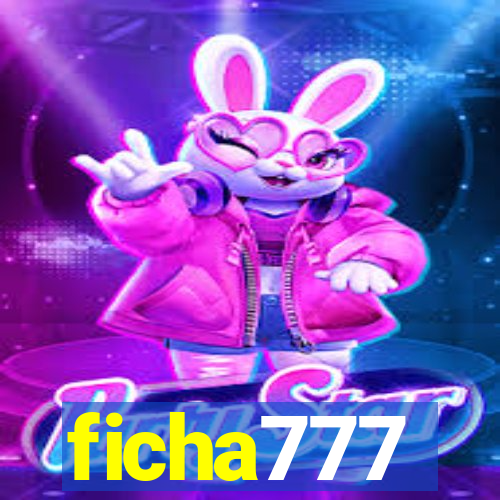 ficha777