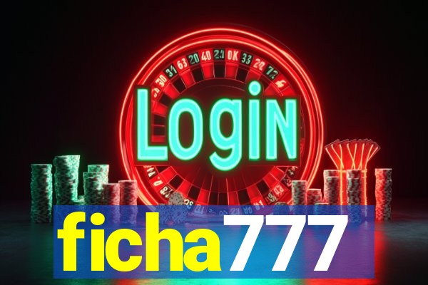 ficha777