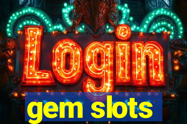 gem slots