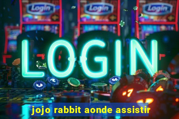 jojo rabbit aonde assistir