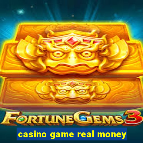 casino game real money