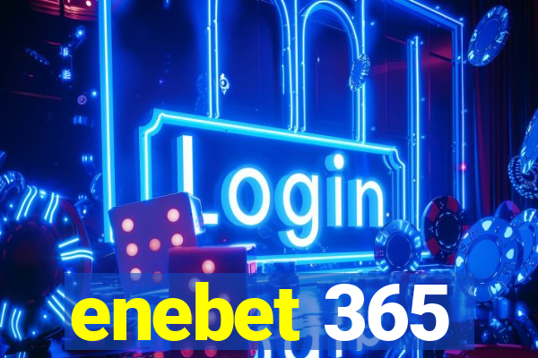 enebet 365