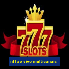 nfl ao vivo multicanais