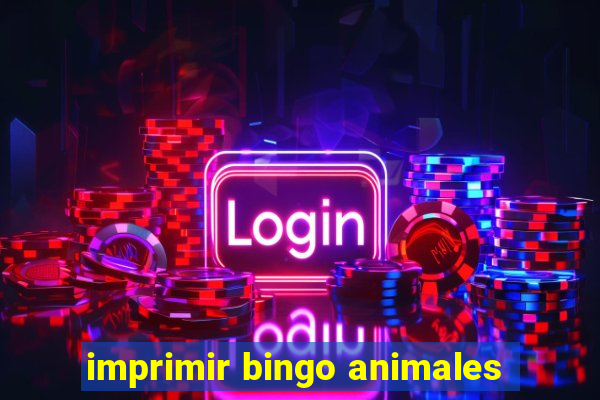 imprimir bingo animales