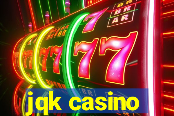 jqk casino