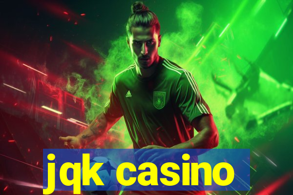 jqk casino