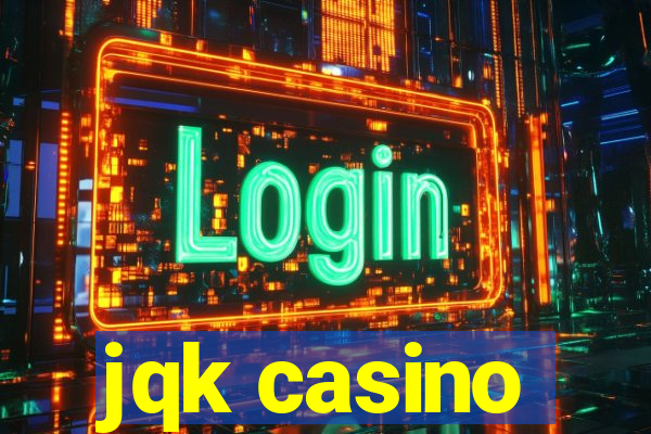 jqk casino