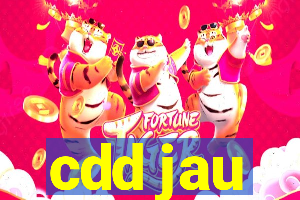 cdd jau