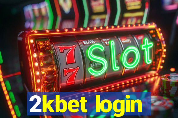 2kbet login