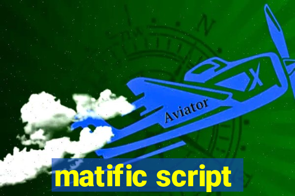 matific script