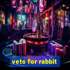 vets for rabbit