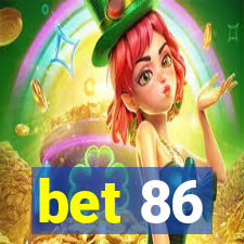 bet 86