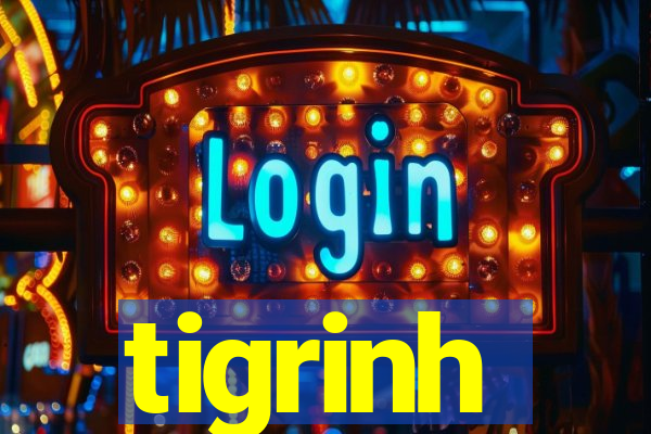 tigrinh