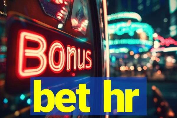 bet hr